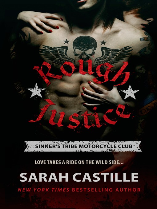 Title details for Rough Justice by Sarah Castille - Available